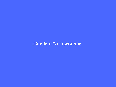Garden Maintenance